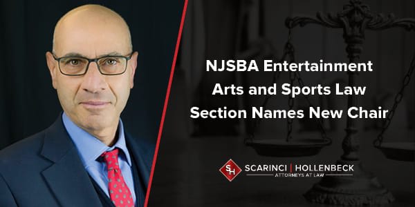 NJSBA Entertainment Arts and Sports Law Section Names New Chair